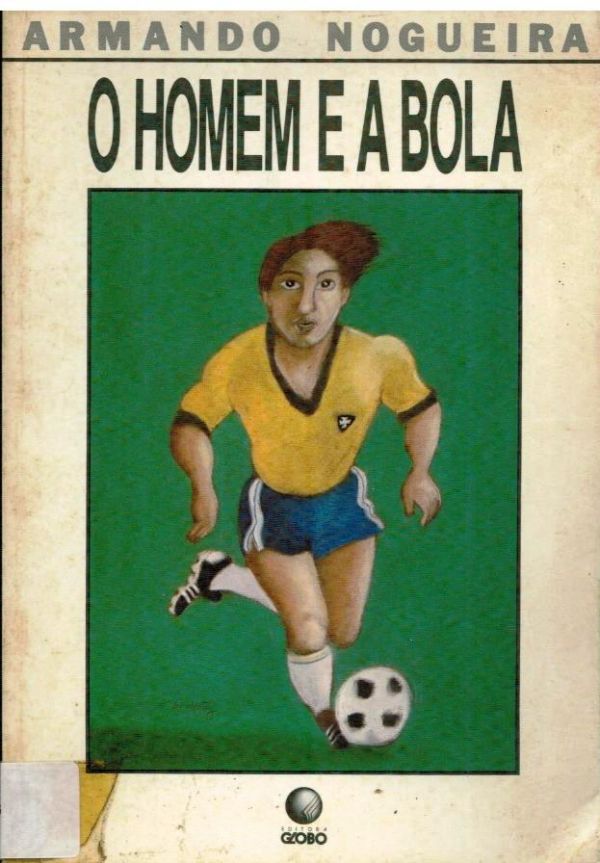 Homem e a Bola, O - 797 NOG